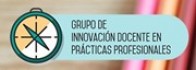 Grupo de innovación docente en prácticas profesionales
